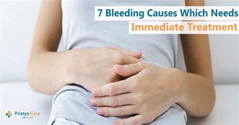Bleeding Causes Which Needs Immediate Treatment