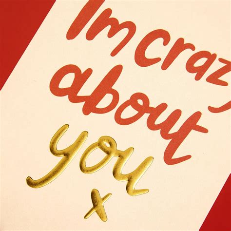 Im Crazy About You Card By Raspberry Blossom