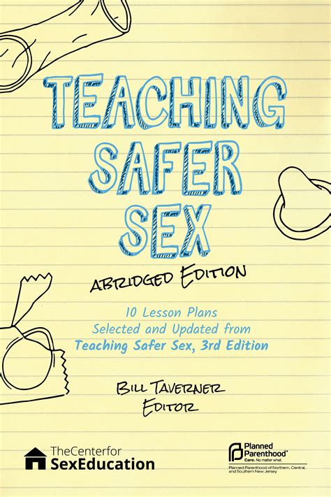 Teaching Safer Sexthe Abridged Version Renderlife