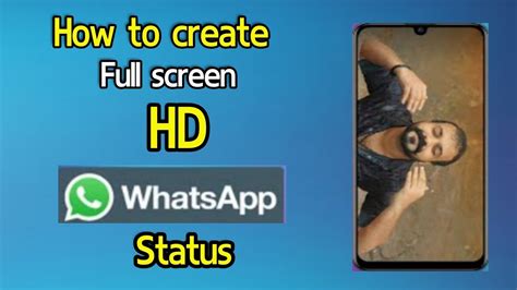 How To Create Full Screen Hd Whatsapp Status In Mobile Hd Whatsapp