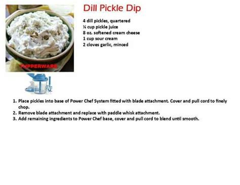 Pin By Tupperware By Rae On Chopper Dill Pickle Dip Pickle Dip