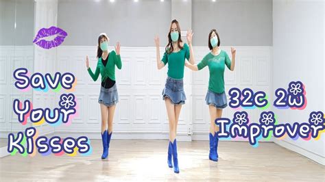 Save Your Kisses Line Dance Demo And Count 32c 2w Improver Youtube