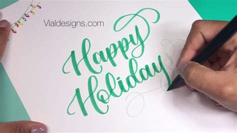 Learn How To Write Happy Holidays In Calligraphy Christmas