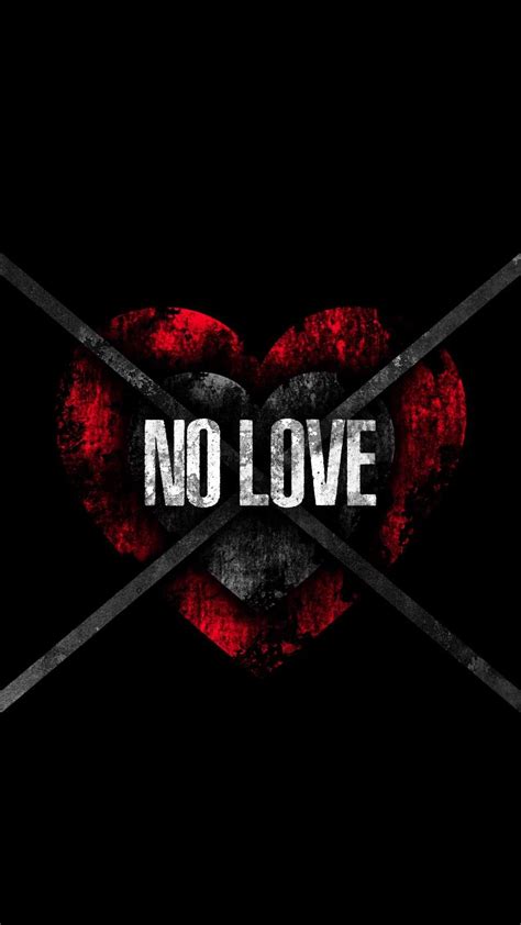 No Love Wallpaper No Love Pictures Download Free Images On Unsplash