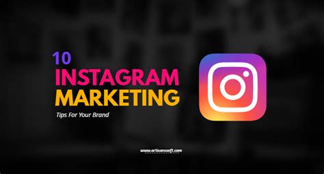 10 Instagram Marketing Tips For Your Brand Promotion In 2018