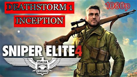 Sniper Elite 4 Dlc Deathstorm 1 Inception Youtube