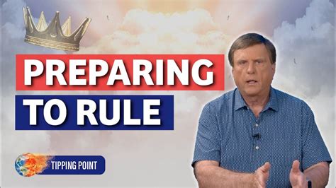 Preparing To Rule Tipping Point End Times Teaching Jimmy Evans