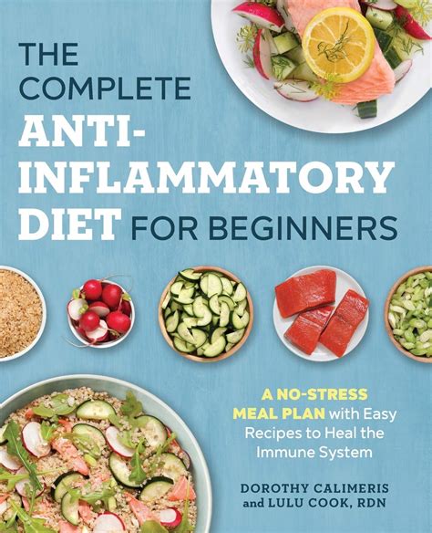 The Complete Anti Inflammatory Diet For Beginners A No Stress Meal