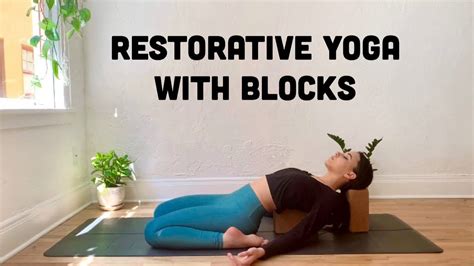 Restorative Yoga Sequence With Blocks YouTube
