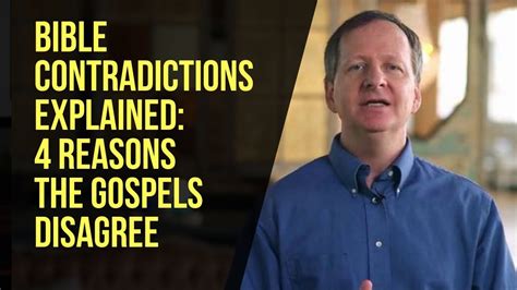 Bible Contradictions Explained 4 Reasons The Gospels Disagree Youtube
