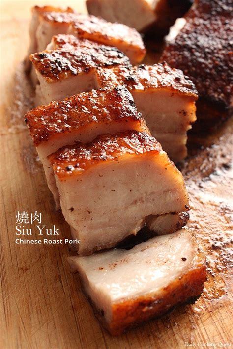Siu Yuk 燒肉 Chinese Roast Pork Recipe Food Chinese Cuisine