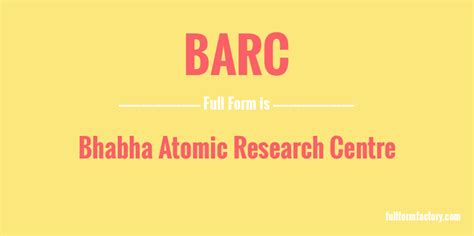 Barc Abbreviation And Meaning Fullform Factory