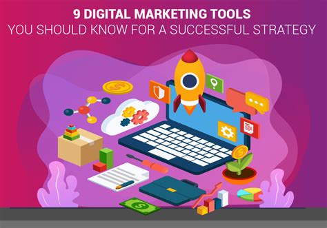 9 Digital Marketing Tools You Should Know For A Successful Strategy