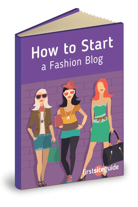 Easy Steps To Start A Fashion Blog Fashion Blog Fashion Blogger Blog