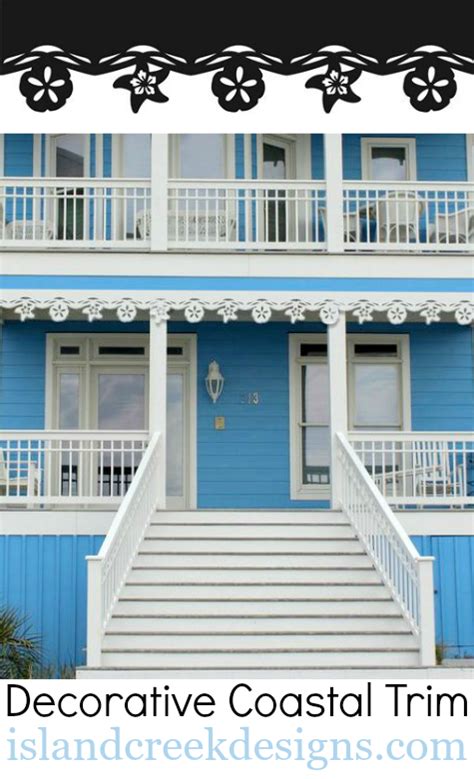 Decorative Coastal House Trim For Your Porch And Beyond