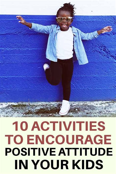 11 Activities To Encourage A Positive Attitude In Your Kids Free