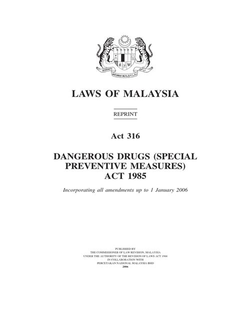 This law provides the royal malaysian police power to detain an individual for not more than 60 days for drug related offences. Laws Of Malaysia: Dangerous Drugs (Special Preventive ...