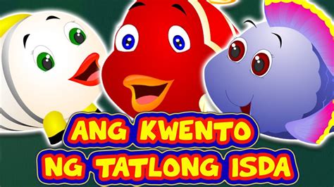 Tagalog Moral Stories Ang Kwento Ng Tatlong Isda Mga Kwentong