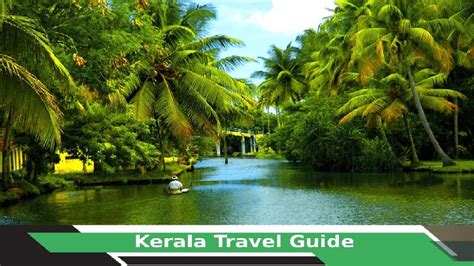 Kerala Tours And Travel Guide Things To Do In Kerala