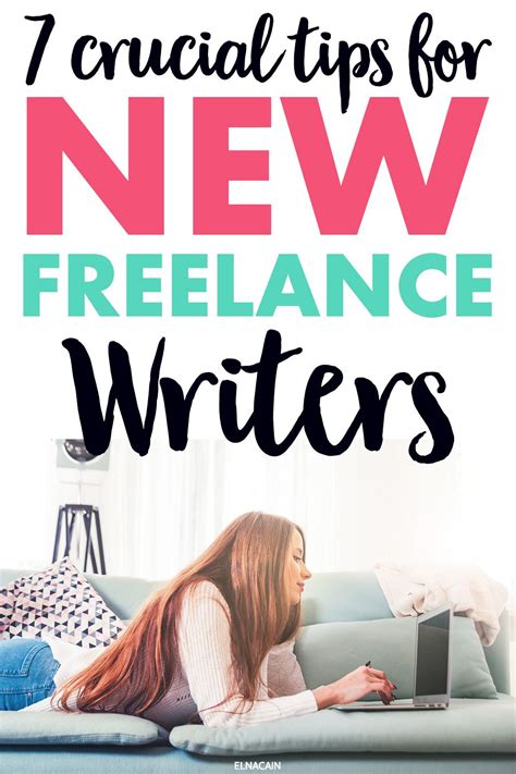 7 Tips For New Freelance Writers Elna Cain Freelance Writer Writer