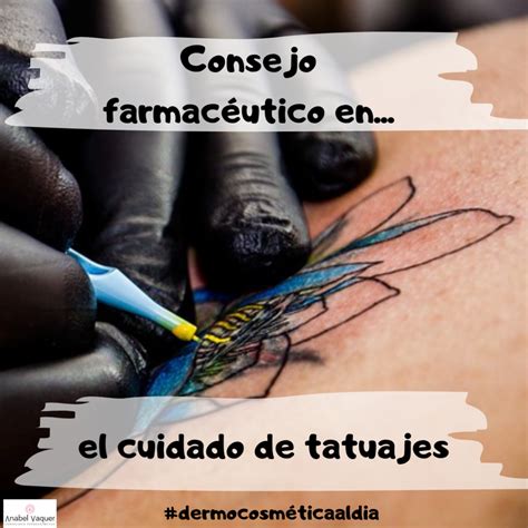 Consejo Farmac Utico En El Cuidado De Tatuajes Anabel Vaquer