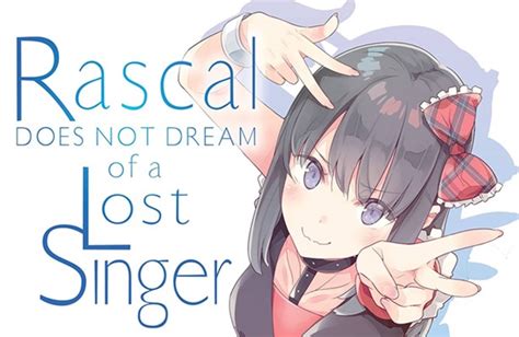 Rascal Does Not Dream Of A Lost Singer Out In English Next Month With