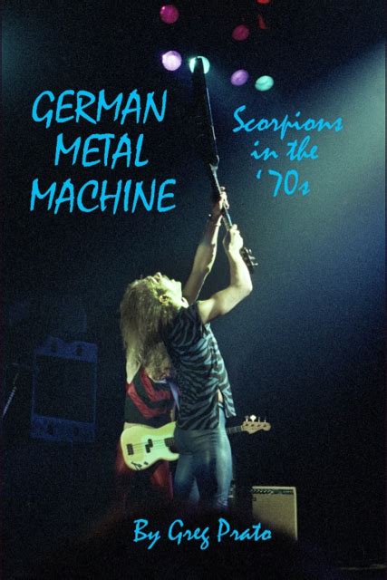 Scorpions German Metal Machine Scorpions In The 70s Book Tells