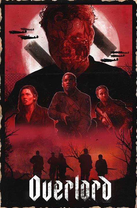Overlord 2018 800 X 1212 Movie Poster Art Movie Artwork Movie