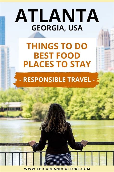 Atlanta Georgia Responsible Travel Guide Epicure And Culture Epicure