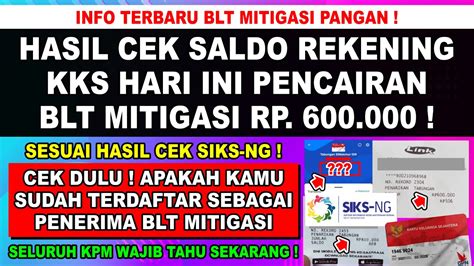 100 VALID HASIL CEK SALDO REKENING KKS UNTUK PENCAIRAN BLT MITIGASI RP