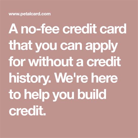 Apply for credit card with no credit. A no-fee credit card that you can apply for without a credit history. We're here to help you ...