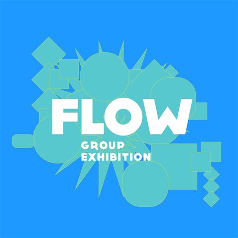 Flow Group Exhibition