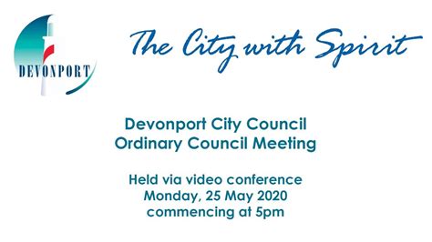 Devonport City Council Council Meeting 25 May 2020 Youtube