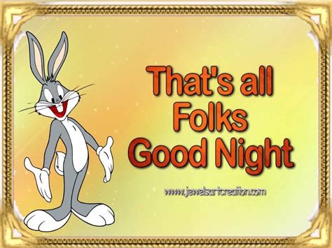 Thats All Folks Good Night Good Night Blessings Good Night Quotes