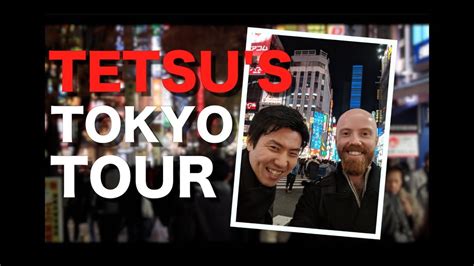 Tetsus Tokyo Tour Vlog 39 Youtube
