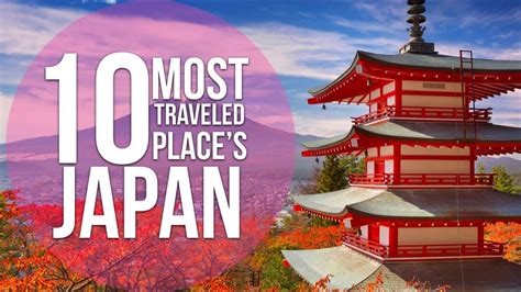 Top 10 Places To Visit In Japan Alo Japan