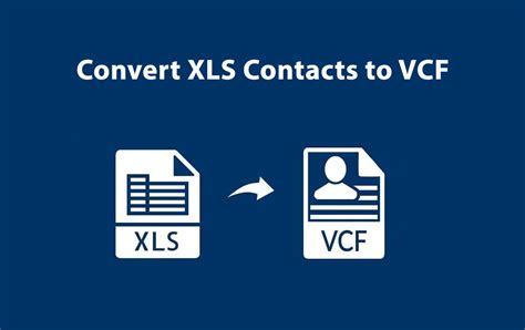 Convert Xls Contacts To Vcf Without Any Kind Of Data Loss