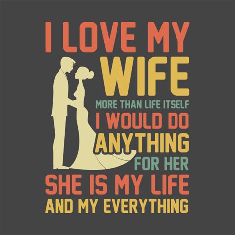 Https://tommynaija.com/quote/i Love My Wife Quote