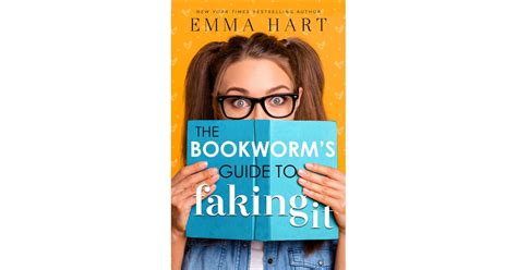 The Bookworm S Guide To Faking It By Emma Hart Best New Romance Books