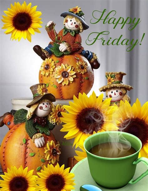 Fall Decorating Happy Friday Morning Happy Weekend Quotes Happy Friday