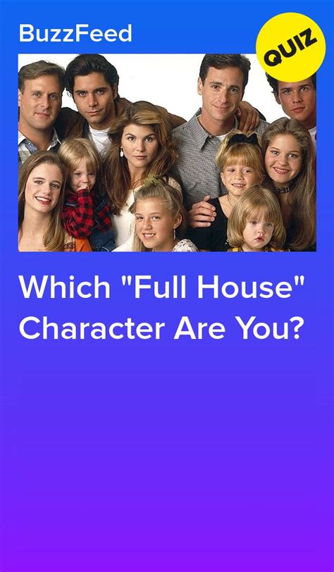 Which Full House Character Are You Full House Characters Full