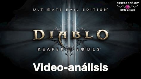 Diablo Iii Ultimate Evil Edition Análisis Sensession 1080p Youtube