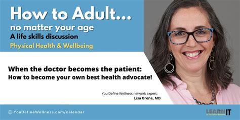 When The Dr Is The Patient How To Become Your Own Best Health Advocate January 10 2023