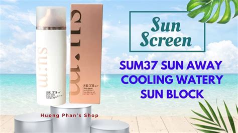 Kem Chống Nắng Sum37 Sun Away Cooling Watery Sun Block Spf50pa