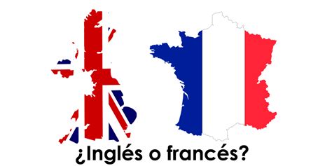 Inglés Vs Francés ¿qué Idioma Debería Aprender Kings Corner