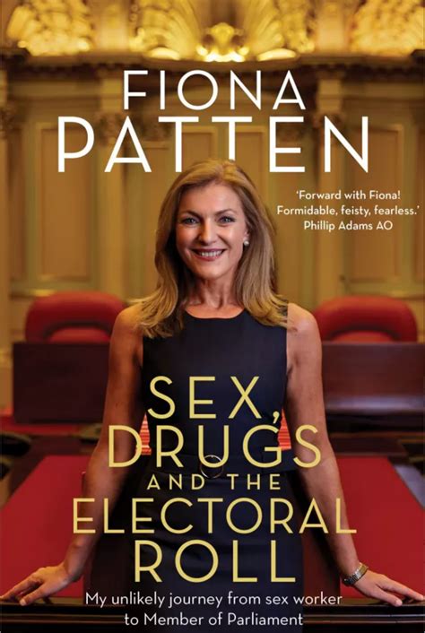 Sex Drugs And The Electoral Roll Review Fiona Patten And The Right To