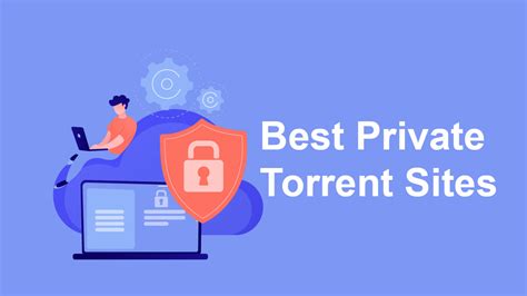 Best Private Torrent Sites In Working