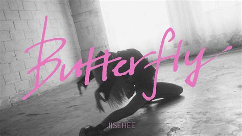 Ji Se Hee 지세희 Butterfly Mv Youtube