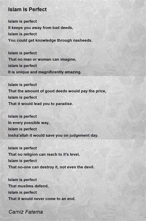 Islam Is Perfect Poem By Carniz Fatema Poem Hunter