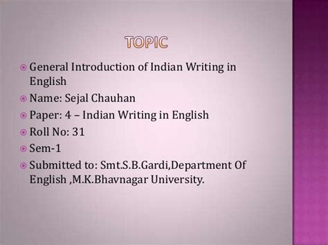 General Introduction Of Indian Writing In English